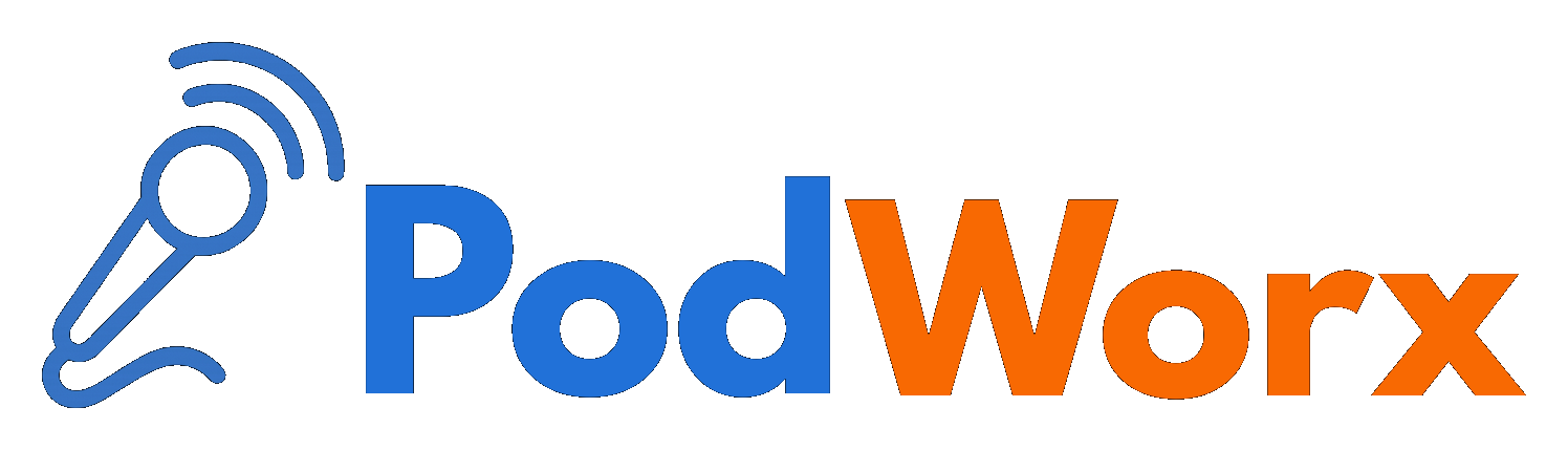 PodWorx